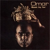 Omar - Best By Far