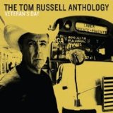 Tom Russell - Veteran's Day (The Tom Russell Anthology)