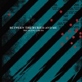 Between The Buried And Me - Silent Circus