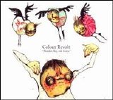 Colour Revolt - Plunder, Beg, And Curse