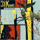 31Knots - It Was High Time To Escape