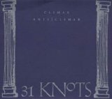 31Knots - Climax/AntiClimax