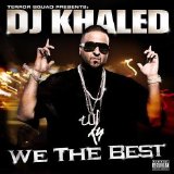 DJ Khaled - We The Best