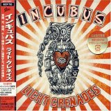 Incubus - Light Grenades