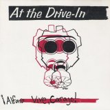 At The Drive-In - Alfaro Vive Carajo