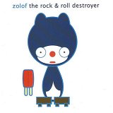 Zolof The Rock & Roll Destroyer - The Popsicle EP