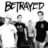 Betrayed - Substance