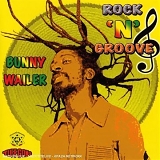 Wailer, Bunny - Rock'n'Groove