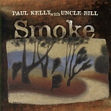 Kelly, Paul - Smoke