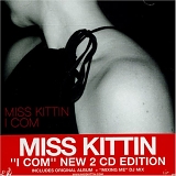 Miss Kitten - I Com