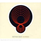 Dear, Matthew - Asa Breed