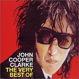 John Cooper Clarke - Word of Mouth: The Very Best Of