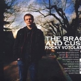Votolato, Rocky - The Brag & Cuss