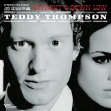 Thompson, Teddy - Up Front and Down Low