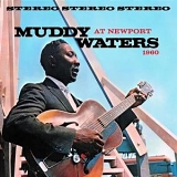 Waters, Muddy - At Newport 1960