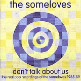 The Someloves - Don't Talk About Us [Australian Import]