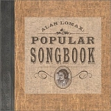 Various artists - Alan Lomax: Popular Songbook