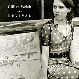 Welch, Gillian - Revival