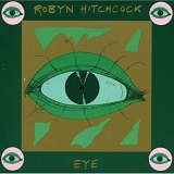 Hitchcock, Robyn - Eye