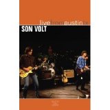 Son Volt - Live From Austin TX