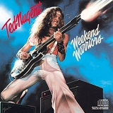 Ted Nugent - Weekend Warriors