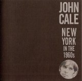 John Cale - New York in the 1960s