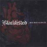 Blacklisted - The Beat Goes On