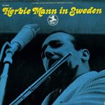 Herbie Mann - In Sweden