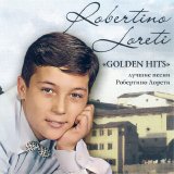 Robertino Loreti - Golden Hits (1960-62)