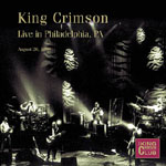 King Crimson - Live In Philadelphia, PA