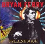 Bryan Ferry @ 4UOnly.biz - Dylanesque @ 4UOnly.biz