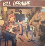 Bill Deraime - Bill Deraime
