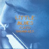 Flavio Guimarães - Little Blues