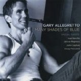Gary Allegretto - Many Shades of Blue