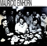Mauricio Einhorn - Jugando em Buenos Aires