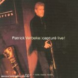 Patrick Verbeke - Capture Live (Disc 1)
