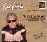 Rod Piazza - For the Chosen Who