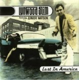 Lynwood Slim - Lost in America (with Junior Watson)