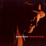 Darrell Nulisch - Times Like These