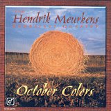 Hendrik Meurkens - October Colors
