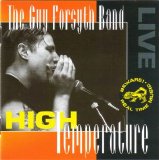 The Guy Forsyth Band - High Temperature, Live