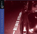 Blues Etilicos - Viva Muddy Waters