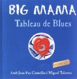 Big Mama - Tableau De Blues
