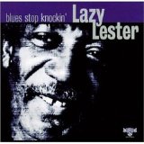 Lazy Lester - Blues Stop Knocking
