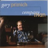 Gary Primich - Company Man