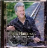 John Hammond - In Your Arms Again