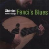 Shtreiml - Fenci's Blues
