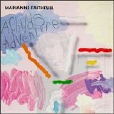 Marianne Faithfull - A Child's Adventure