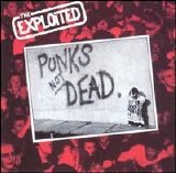 The Exploited - Punks Not Dead
