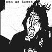 Men As Trees - Demo 2005